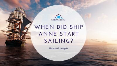 When Did Ship Anne Start Sailing Historical Insights